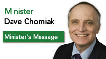 Minister Dave Chomiak - Minister's Message