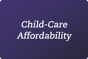 Child-Care Affordability