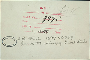handwriting on back of photograph: Exhibit No. 999. L.B. Foote 1697 N2763. June 21, 1919. Winnipeg General Strike. Stamped: Public Archives of Manitoba.