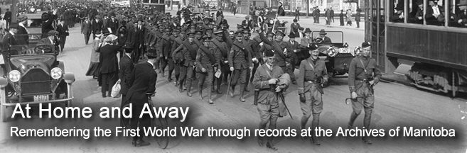 Soldiers on parade on Portage Ave, ca. 1915 At Home and Away: Remembering the First World War through records at the Archives of Manitoba