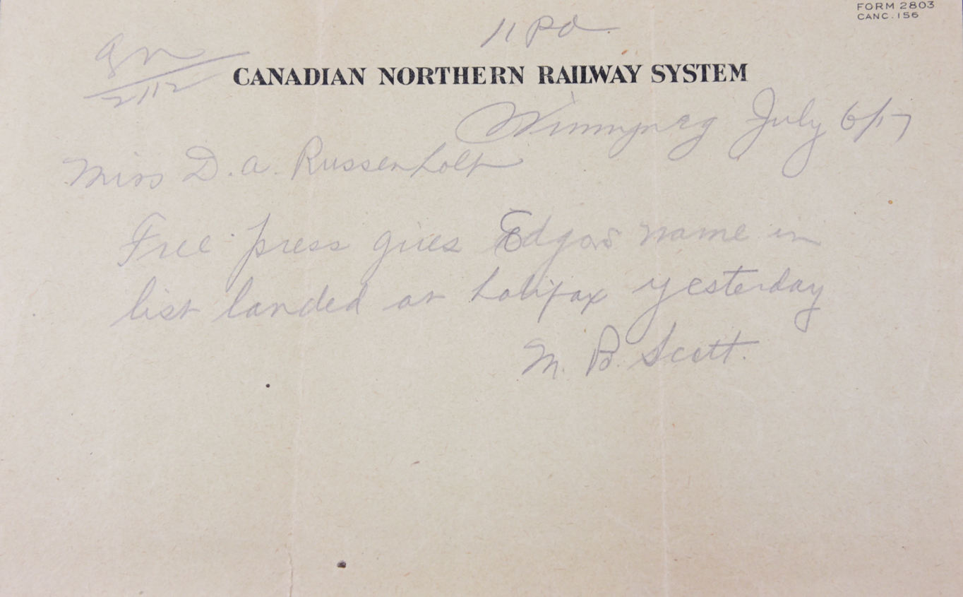 (handwritten) Winnipeg July 6/17. Miss D. A. Russenholdt. Free Press gives Edgars name in list landed on Halifax yesterday. M. B. Scott.