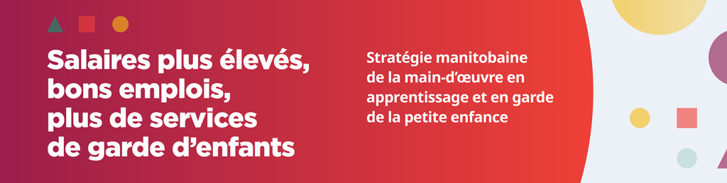 Manitoba’s Early Learning and Child Care Workforce Strategy