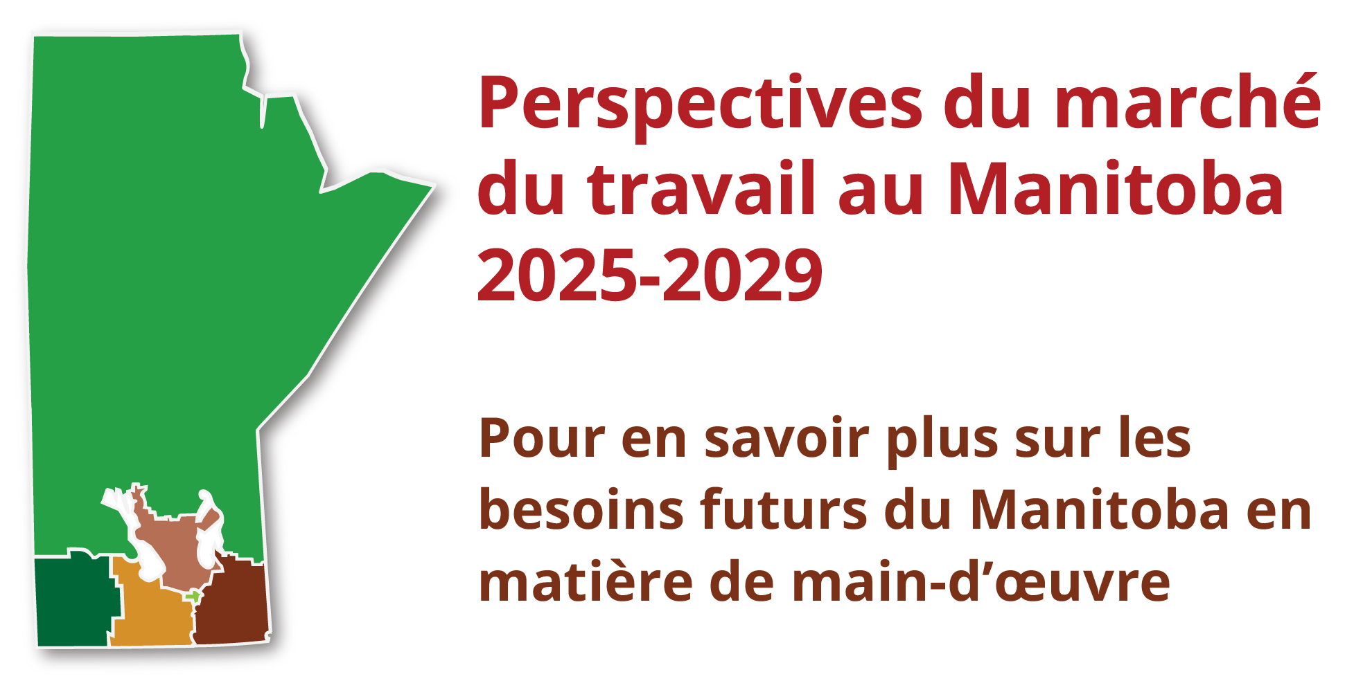 Perspectives du marché du travail au Manitoba