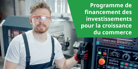 Programme de financement des investissements pour la croissance du commerce