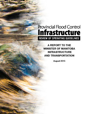 Provincial Flood Control Infrastructure Review of Operating Guidelines - A Report to the Minister of Infrastructure and Transportation August 2015